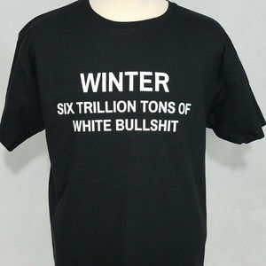 Winter Snow bullshit Black Graphic T shirt tee